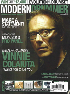 JANUARY 2013 MODERN DRUMMER MAGAZINE VINNIE COLAIUTA IMPROVE CONCEPTS PRO PANEL