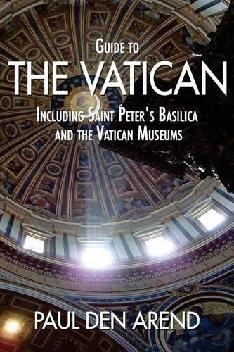Paul Den Arend Guide to the Vatican (Tascabile)