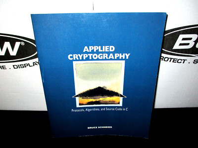 Applied Cryptography : Protocols, Algorithms, and Source ... By Bruce Schneier