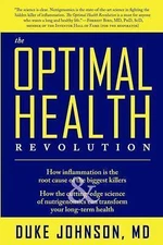 The Optimal Health Revolution: How Inflammation Is the Root Cause of the...