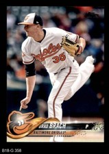 2018 Topps #358 Brad Brach Orioles 8 - NM/MT