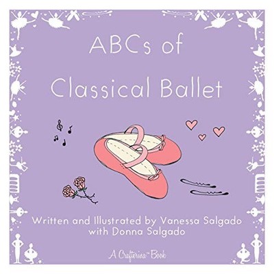 ABCs of Classical Ballet (Craf - VERY GOOD