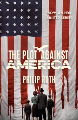 The Plot Against America (Movie Tie-in Edition) (Vintage In - VERY GOOD