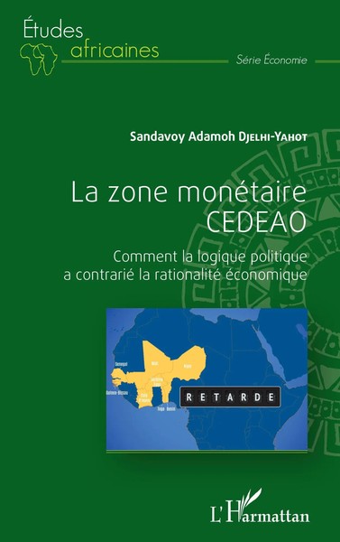 Sandavoy Adamoh Djelhi Yahot | La Zone MonéTaire Cedeao | Taschenbuch (2025)-image