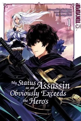 My Status as an Assassin Obviously Exceeds the Hero's 01 | Aigamo (u. a.) | Buch