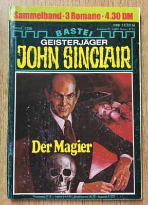 John Sinclair - Sammelband 1326 (421/423 2. A + 599 1. A.) - Der Magier