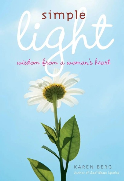 Simple Light Wisdom From A Woman's Heart Karen Berg Taschenbuch Englisch 2008-image