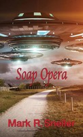 Mark R. Sneller | Soap Opera | Taschenbuch | Englisch (2022) | Mark R. Sneller