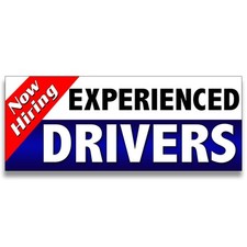 Now Hiring Experienced Drivers Vinyl Banner with Optional Sizes (Made in the USA