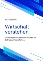 Wirtschaft Verstehen Stefan Georg Taschenbuch 152 S. Deutsch 2024 Epubli