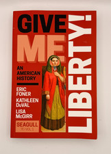 Give Me Liberty An American History Seagull 7...