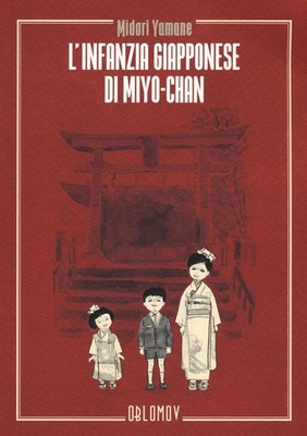 Neues Buch - Midori Yamane - Die japanische Kindheit von Myo Chan - Oblomov Ediz