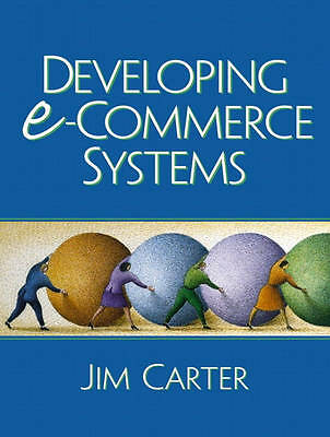 Developing e-Commerce Systems by 