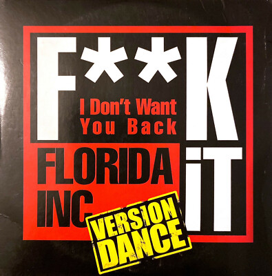 Florida Inc.  CD Single F**k It (I Don't Want You Back) - France (VG+/EX+)
