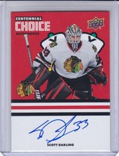 SCOTT DARLING 2025-26 UPPER DECK CENTENNIAL CHOICE AUTOGRAPHS BLACKHAWKS