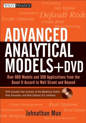 Advanced Analytical Models: Over 800 Models and 300 Applications from the Ba...