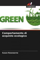 Comportamento Di Acquisto Ecologico Susan Rosewarne Taschenbuch Italienisch 2022