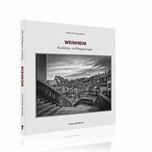 Weinheim: Rückblicke und Begegnungen von Alexander ... | Buch | Zustand sehr gut - Bild 1 von 2