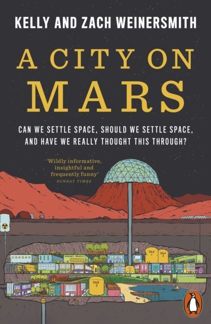 A City On Mars : Can We Settle Space, Should We Settle Space, And Have We Really Thought This Through? Dr. Kelly Weinersmith - Image 8