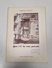 Pasquale Storelli - Qui c'è la tua poesia - Libro usato