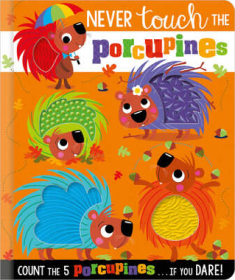 Never Touch the Porcupines - Paperback By Greening, Rosie - GOOD