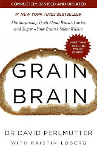 Thumbnail - Grain Brain: The Surprising Truth About Wheat, Carbs, And Sugar - Your