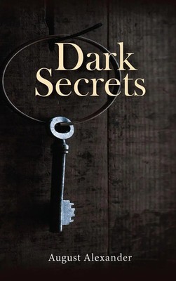 August Alexander | Dark Secrets | Buch | Englisch (2021) | Gebunden