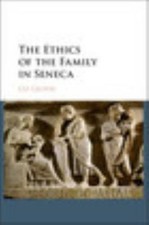 The Ethics Family Seneca Liz Gloyn Hardcover ...