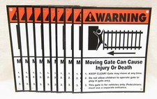 (10) Mighty Mule/GTO Gate Opener Warning, Caution, Moving Gate, Keep Clear SIGNS