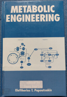 Metabolic Engineering / Sang Yup Lee; Eleftherios T. Papoutsakis [Editors]