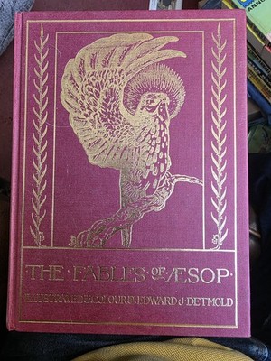 The Fables of Aesop : Illustrated by Edward J. Detmold
