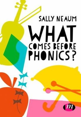 What comes before phonics? Paperback Sally Neaum
