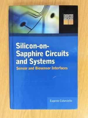 Slicon-on-Sapphire.Circuits and Systems. Sensor and Biosensor Interfaces. Culurc
