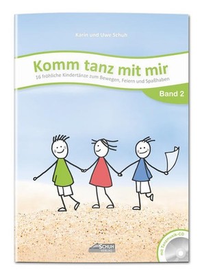 Komm tanz mit mir - Band 2 (inkl. Musik-CD) | Karin Schuh | deutsch