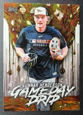 2026 Gunnar Henderson Topps Baseball Gameday Drip #GD-13 Baltimore Orioles