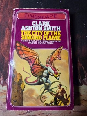 City of the Singing Flame by Clark Ashton Smith (1981 1st Print Timescape PB)