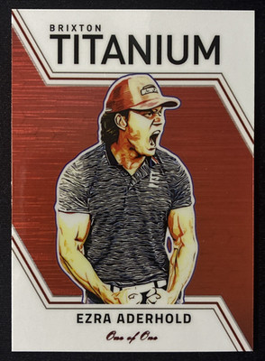 2025 Brixton Titanium Molten #18 Ezra Aderhold 1/1