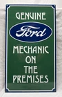 PORCELAIN GENUINE FORD MECHANIC ON THE PREMISES SIGN, 19 X 11 - VINTAGE - 1983