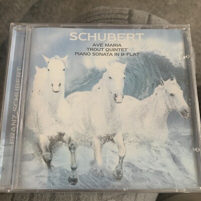 Schubert: Ave Maria; Trout Quintet; Piano Sonata In B-Flat CD