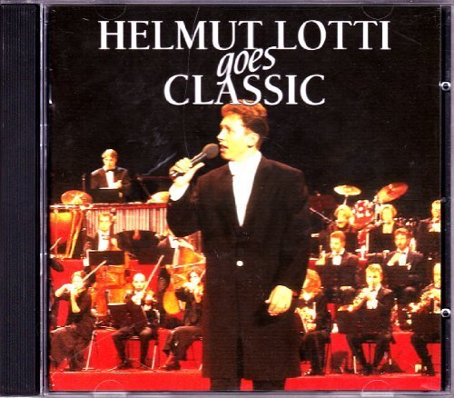 Helmut Lotti helmut lotti goes classic (CD)