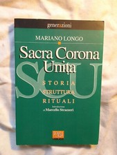 INTERESSANTE LIBRO DEL 1997 : ' SACRA CORONA UNITA -  STORIA STRUTTURA RITUALI '