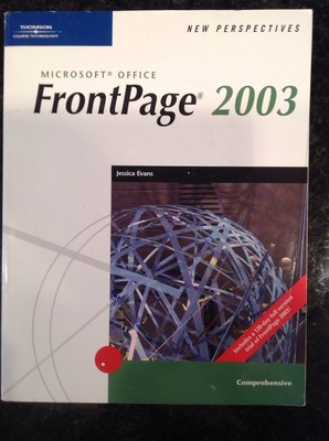 New Perspectives on FrontPage 2003 : Comprehensive by Jessica Evans (2004, Paper
