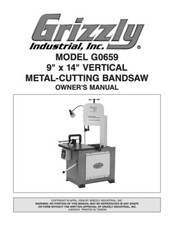 Owner?s Manual Instructions Grizzly 9? x 14? Metal-Cutting Bansaw - Models G0659