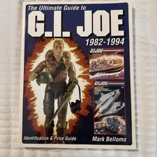  Ultimate Guide to G.I. Joe 1982 - 1994 : Tra...