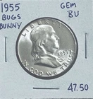 1955 Franklin Half Dollar, Bug's Bunny Variety, Gem BU++