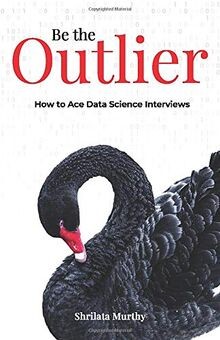 Be the Outlier: How to Ace Data Science Interviews ... | Buch | Zustand sehr gut