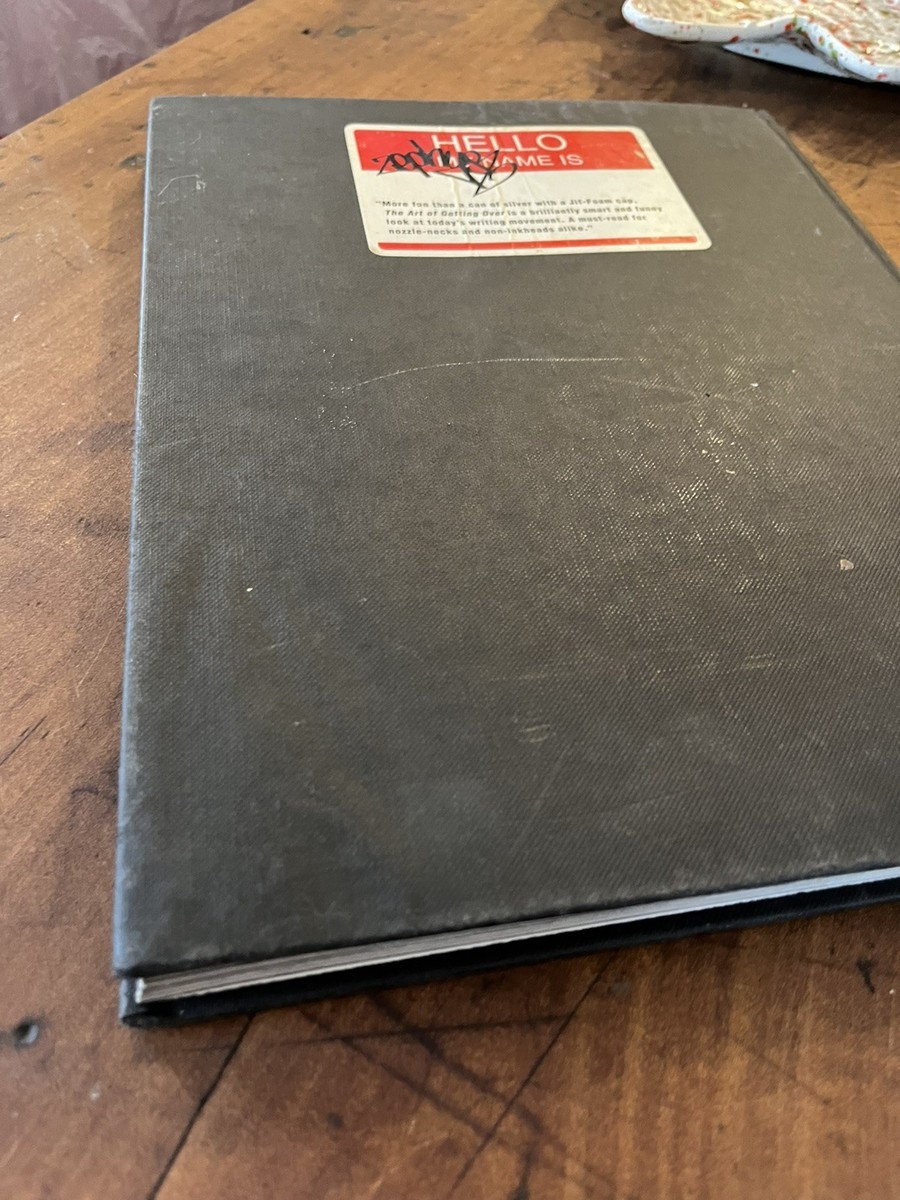 Art of Getting Over : Graffiti at the Millennium by Stephen Powers