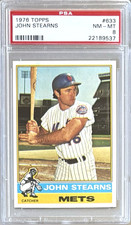 1976 Topps #633 ROOKIE JOHN STEARNS PSA 8 NM-MT METS