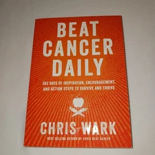 Beat Cancer Daily 365 Days of Inspiration Encouragement and Action Steps PB Wark