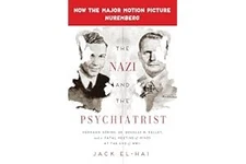 The Nazi and the Psychiatrist: Hermann Göring, Dr. Douglas M. Kell... Paperback